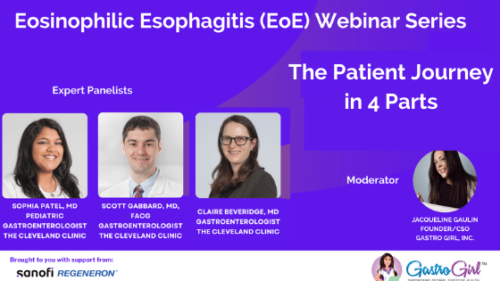 New 4-Part EoE Webinar Series Highlights Patient Journey From Symptoms to Diagnosis to Treatment and Beyond